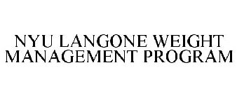 NYU LANGONE WEIGHT MANAGEMENT PROGRAM