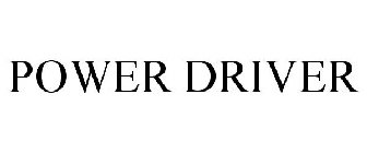 POWER DRIVER