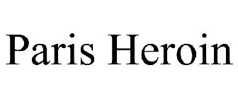 PARIS HEROIN