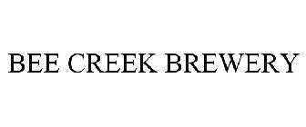 BEE CREEK BREWERY