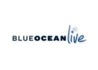 BLUE OCEAN LIVE