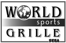 WORLD SPORTS GRILLE SEGA