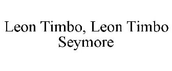 LEON TIMBO, LEON TIMBO SEYMORE