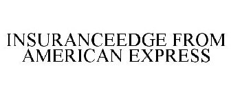 INSURANCEEDGE FROM AMERICAN EXPRESS