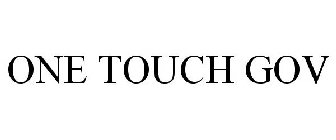 ONE TOUCH GOV
