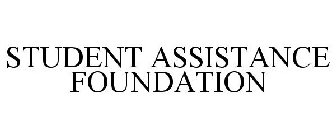 STUDENT ASSISTANCE FOUNDATION