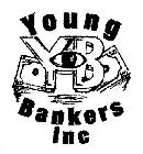 YOUNG YBI BANKERS INC