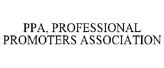 PPA, PROFESSIONAL PROMOTERS ASSOCIATION