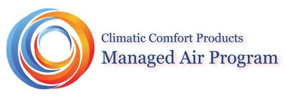 CLIMATIC COMFORT PRODUCTS MANAGED AIR PROGRAM