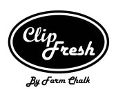 CLIP FRESH BY FARM CHALK