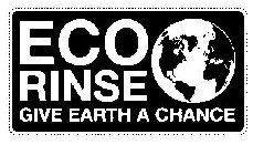 ECO RINSE GIVE EARTH A CHANCE