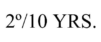 2º/10 YRS.