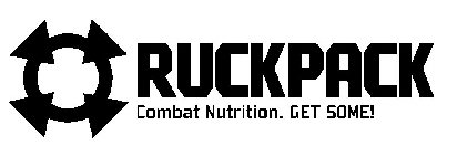 RUCKPACK COMBAT NUTRITION. GET SOME!