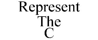 REPRESENT THE C