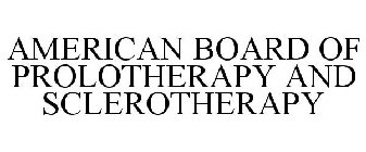 AMERICAN BOARD OF PROLOTHERAPY AND SCLEROTHERAPY