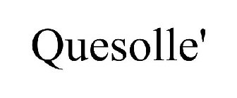 QUESOLLE'