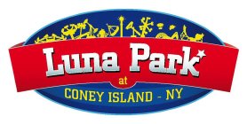 LUNA PARK AT CONEY ISLAND NY