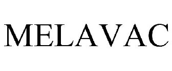 MELAVAC