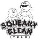 SQUEAKY CLEAN TEAM