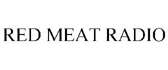 RED MEAT RADIO