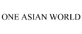 ONE ASIAN WORLD