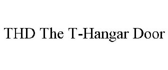 THD THE T-HANGAR DOOR