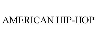 AMERICAN HIP-HOP