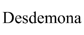 DESDEMONA