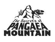 THE SECRETS OF PANGAEA MOUNTAIN