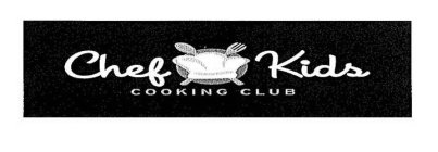 CHEF KIDS COOKING CLUB