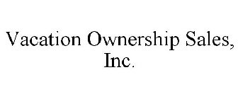 VACATION OWNERSHIP SALES, INC.