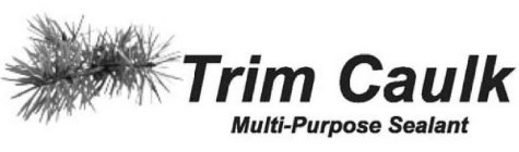 TRIM CAULK MULTI-PURPOSE SEALANT