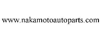 WWW.NAKAMOTOAUTOPARTS.COM