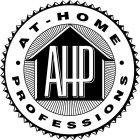 AT-HOME PROFESSIONS AHP