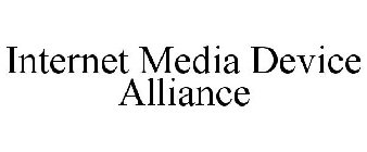 INTERNET MEDIA DEVICE ALLIANCE