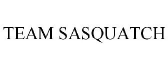 TEAM SASQUATCH