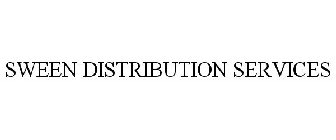 SWEEN DISTRIBUTION SERVICES