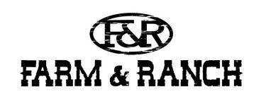 F&R FARM & RANCH
