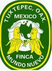 TUXTEPEC, OAX. MEXICO FINCA MUNDO NUEVO P