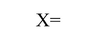 X=