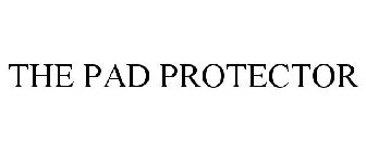 THE PAD PROTECTOR