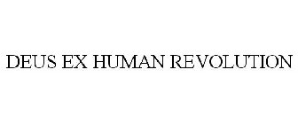 DEUS EX HUMAN REVOLUTION