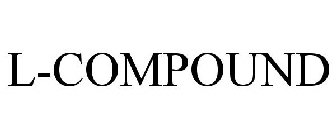 L-COMPOUND