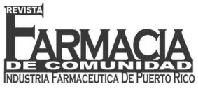 REVISTA FARMACIA DE COMUNIDAD INDUSTRIA FARMACEUTICA DE PUERTO RICO