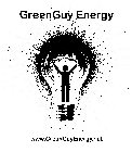 GREENGUY ENERGY WWW.GREENGUYENERGY.NET