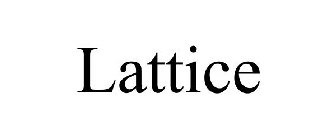 LATTICE