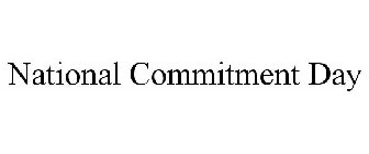 NATIONAL COMMITMENT DAY