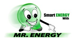 MR. ENERGY SMART ENERGY WITH