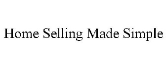 HOME SELLING MADE SIMPLE
