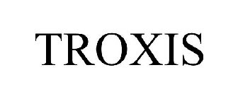 TROXIS